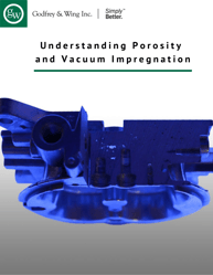 Understanding Porosity and Vacuum Impregnation eBook_header